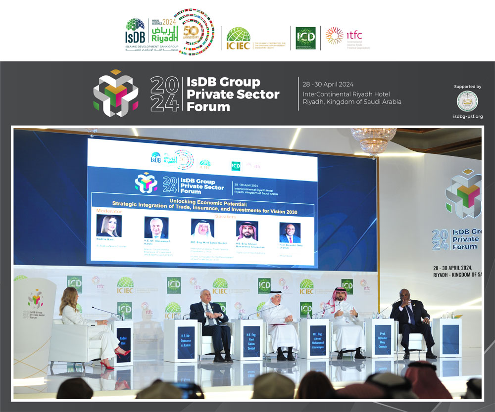 IsDB Group Private Sector Institutions Host 12th Edition of Private Sector Forum in Riyadh